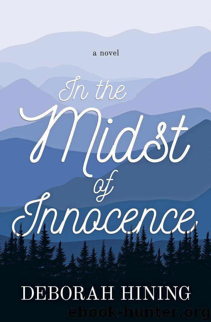 In the Midst of Innocence by Deborah Hining