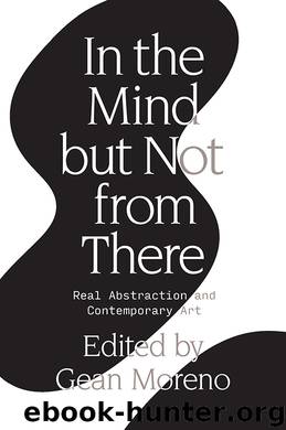 In the Mind But Not From There by Gean Moreno