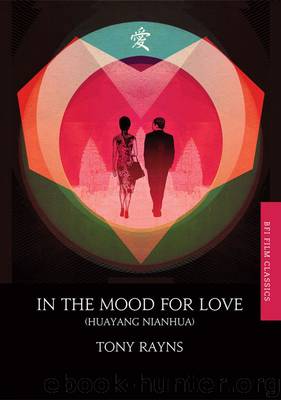 In the Mood for Love by Tony Rayns