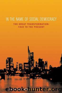 In the Name of Social Democracy by Gerassimos Moschonas