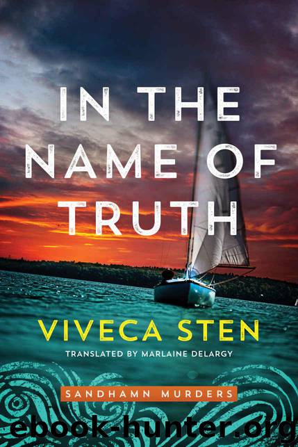 In the Name of Truth by Viveca Sten