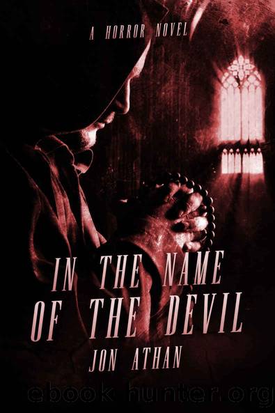 In the Name of the Devil: A Horror Novel by Jon Athan