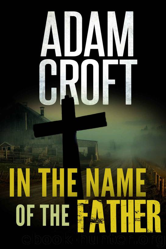 In the Name of the Father (Knight & Culverhouse Book 6) by Adam Croft