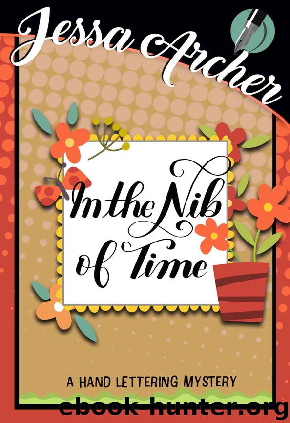 In the Nib of Time by Jessa Archer