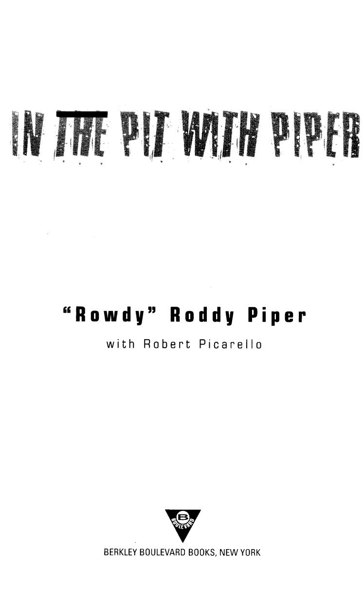 In the Pit with Piper by Rowdy Roddy Piper