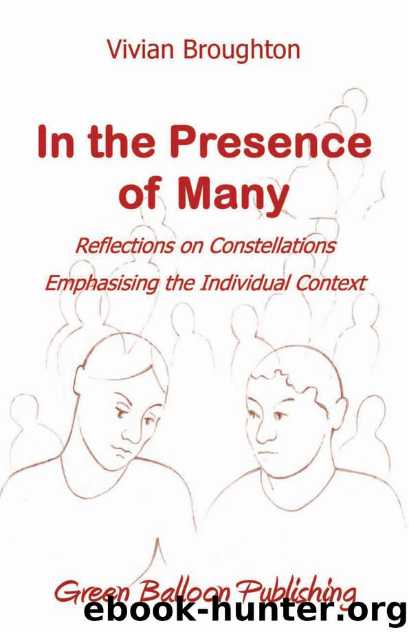 In the Presence of Many: Reflections on Constellations Emphasising the Individual Context by Vivian Broughton