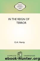 In the Reign of Terror by G.A. Henty