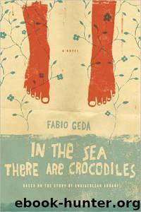 In the Sea There Are Crocodiles by Fabio Geda