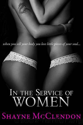 In the Service of Women by Shayne McClendon