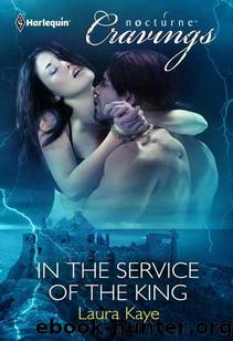 In the Service of the King by Kaye Laura