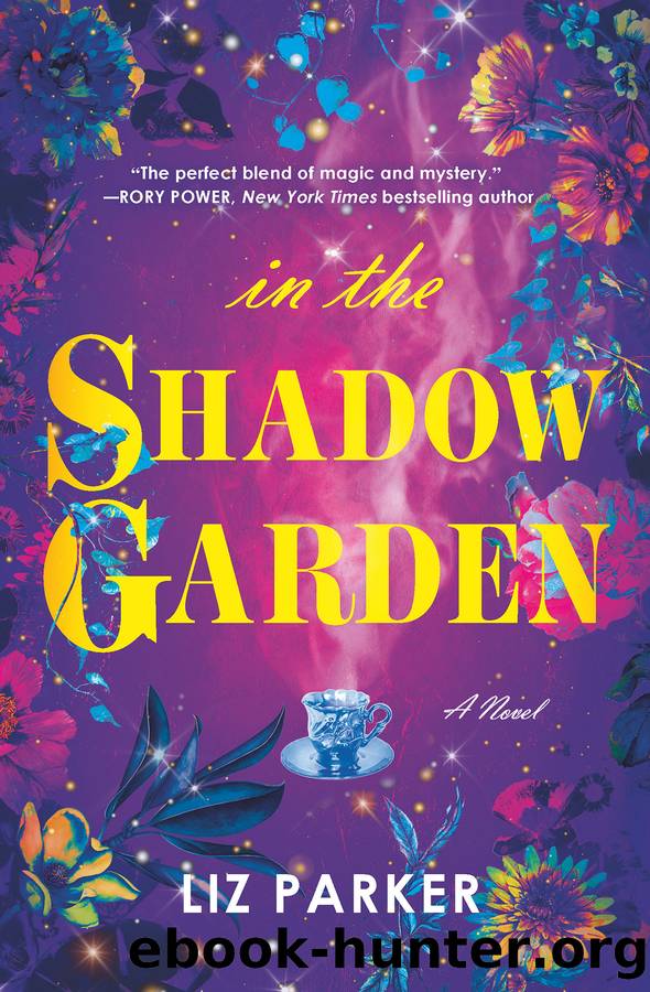In the Shadow Garden by Liz Parker