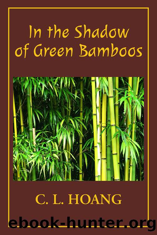In the Shadow of Green Bamboos by C. L. Hoang