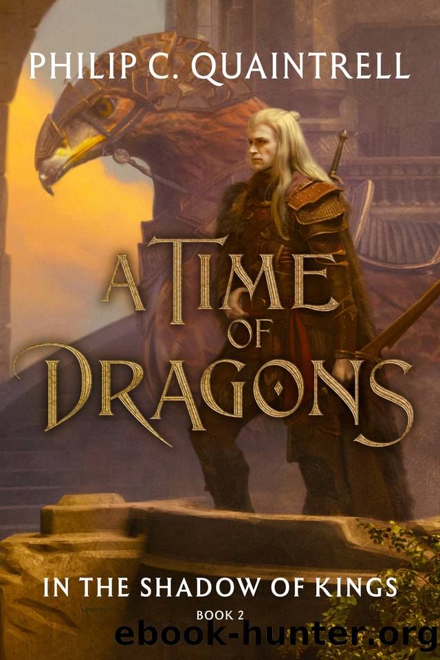 In the Shadow of Kings (A Time of Dragons: Book 2) by Philip C. Quaintrell