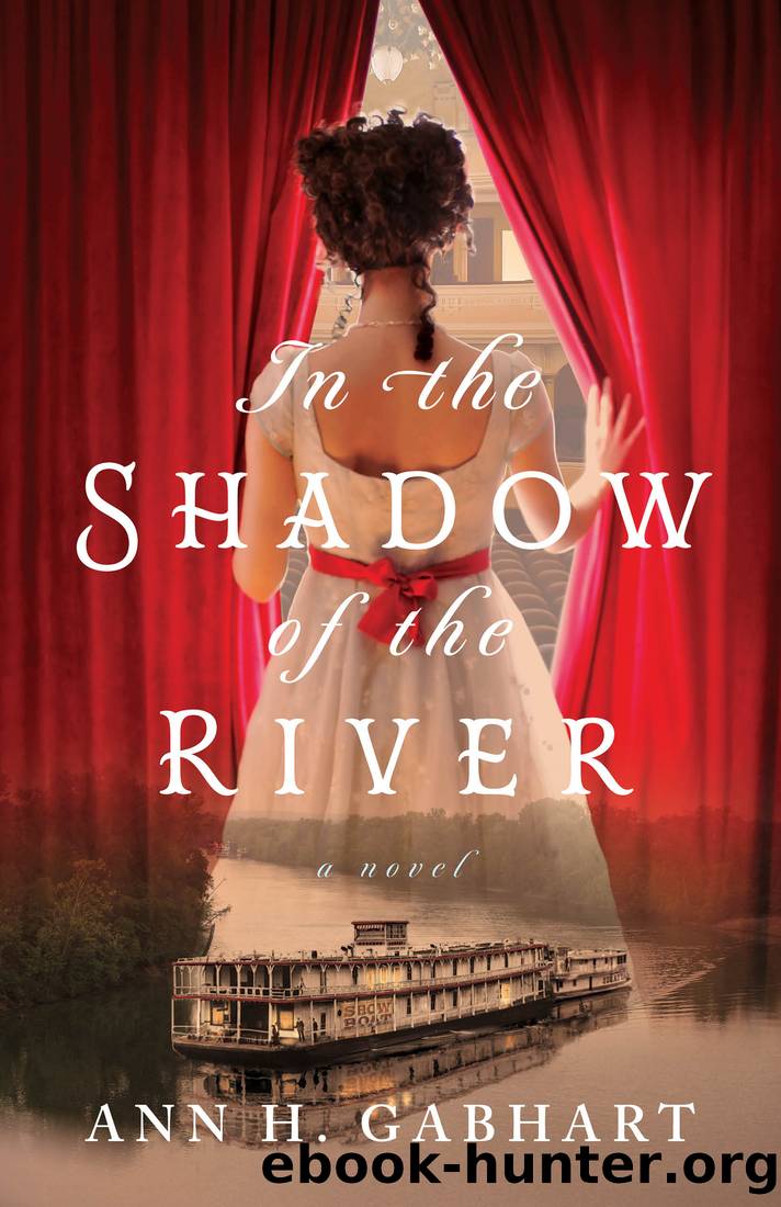 In the Shadow of the River by Ann H. Gabhart