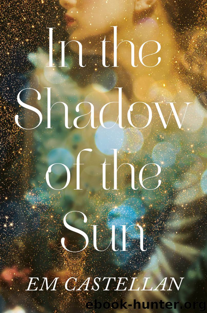 In the Shadow of the Sun by EM Castellan