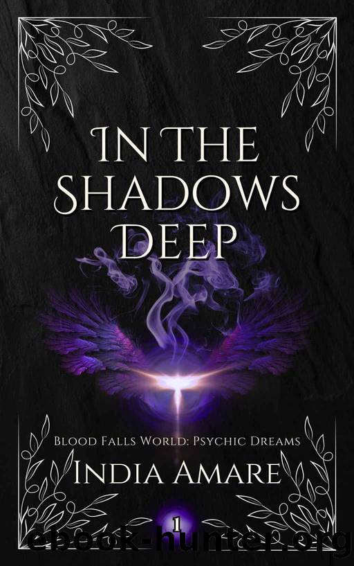 In the Shadows Deep by India Amare