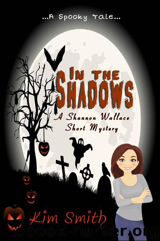 In the Shadows by Kim Smith