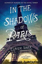 In the Shadows of Paris (The Predator Of Batignolles) by Claude Izner