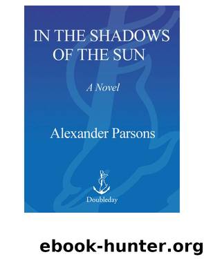 In the Shadows of the Sun by Alexander Parsons