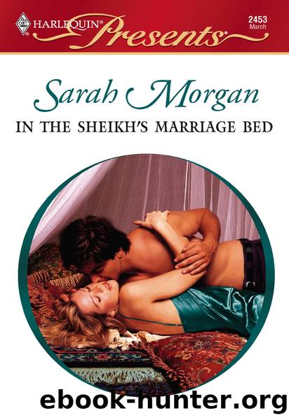 In the Sheikh's Marriage Bed by Sarah Morgan