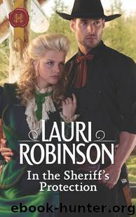 In the Sheriff's Protection by Lauri Robinson