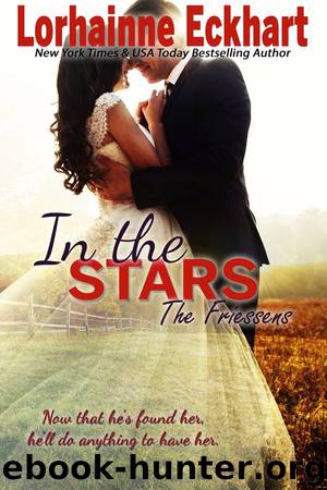 In the Stars_The Friessens by Lorhainne Eckhart