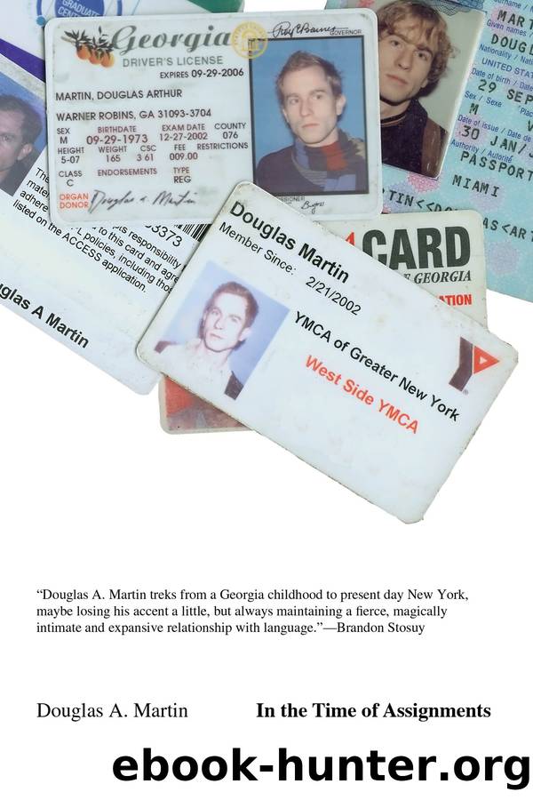 In the Time of Assignments by Douglas A. Martin