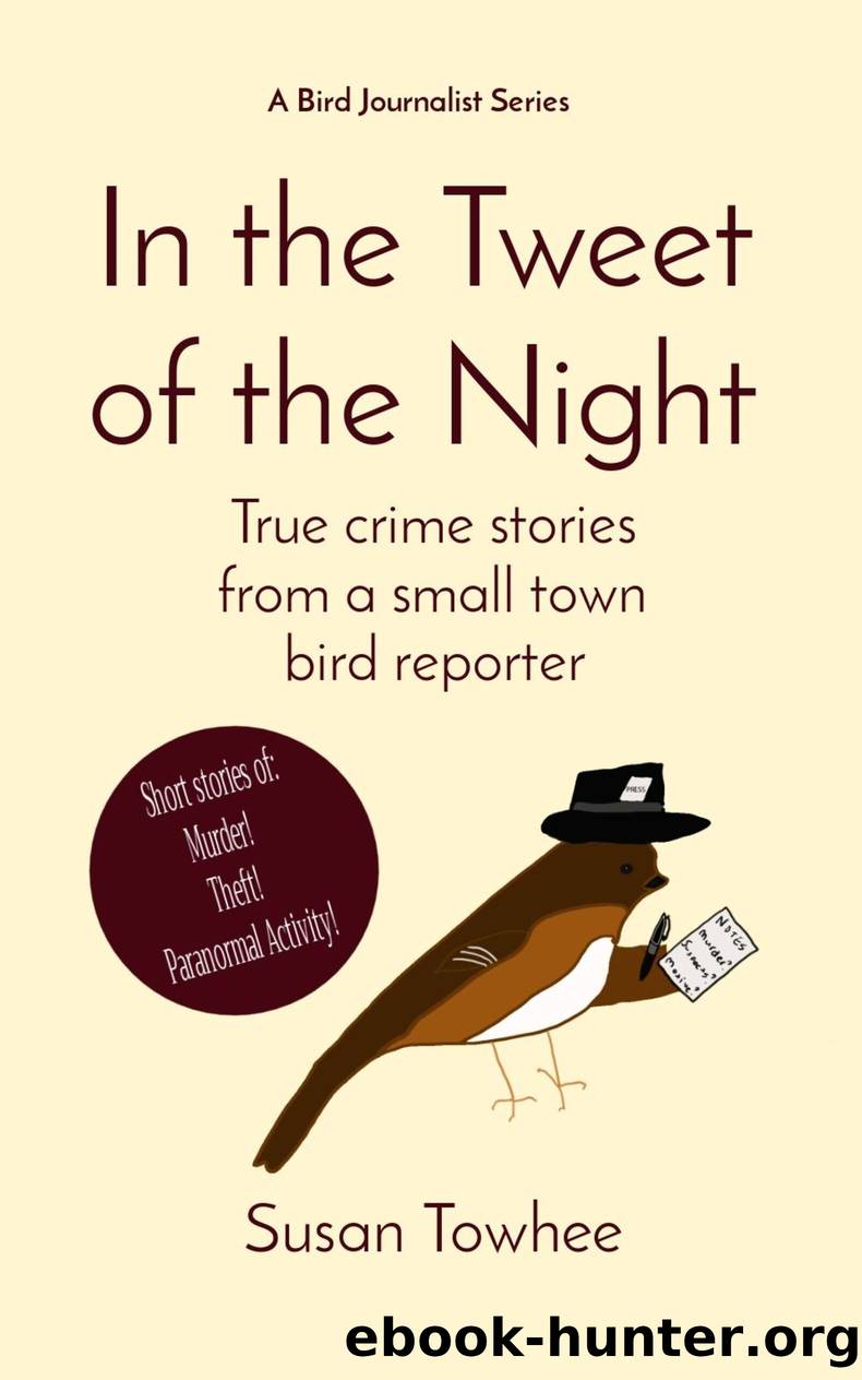 In the Tweet of the Night by Susan Towhee