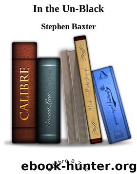 In the Un-Black by Stephen Baxter