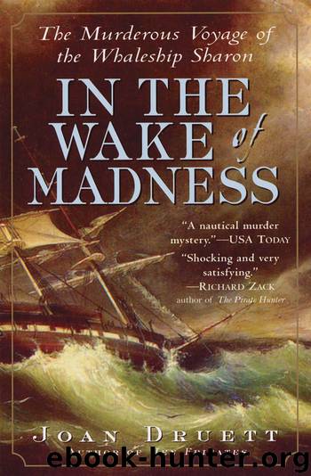 In the Wake of Madness by Joan Druett