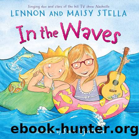 In the Waves by Lennon and Maisy Stella