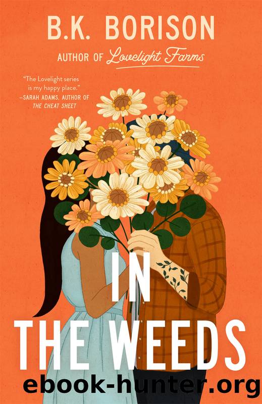 In the Weeds by B K Borison