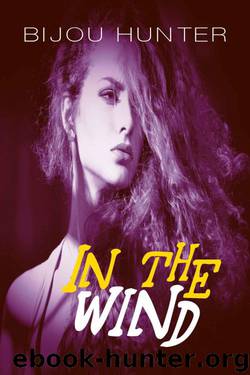 In the Wind by Bijou Hunter