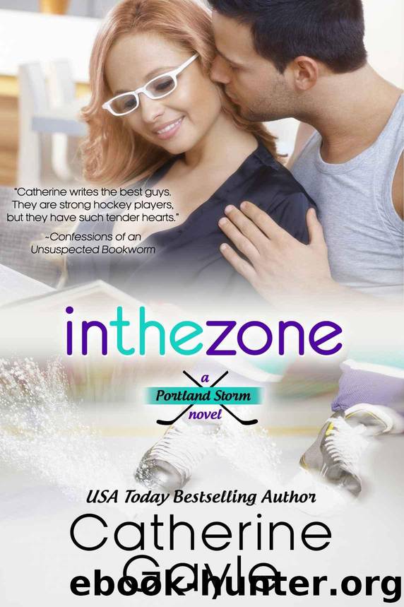 In the Zone (Portland Storm 5) by Catherine Gayle