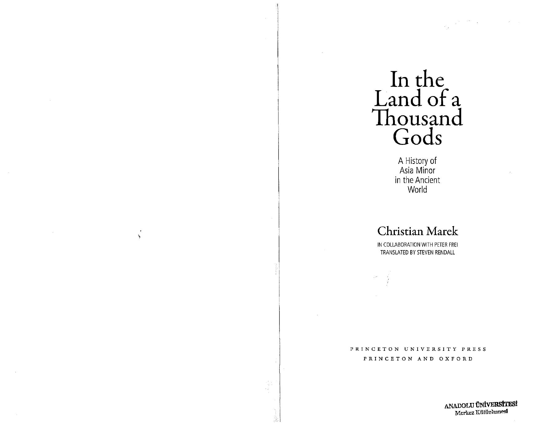 In the land of a thousand gods. A history of Asia Minor in the ancient world by Christian Marek
