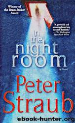 In the night room: a novel by Peter Straub