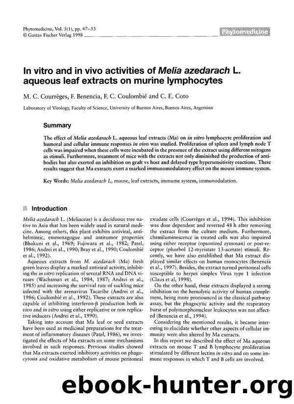 In vitro and in vivo activities of Melia azedarach L. aqueous leaf extracts on murine lymphocytes by M.C. Courrèges & F. Benencia & F.C. Coulombié & C.E. Coto