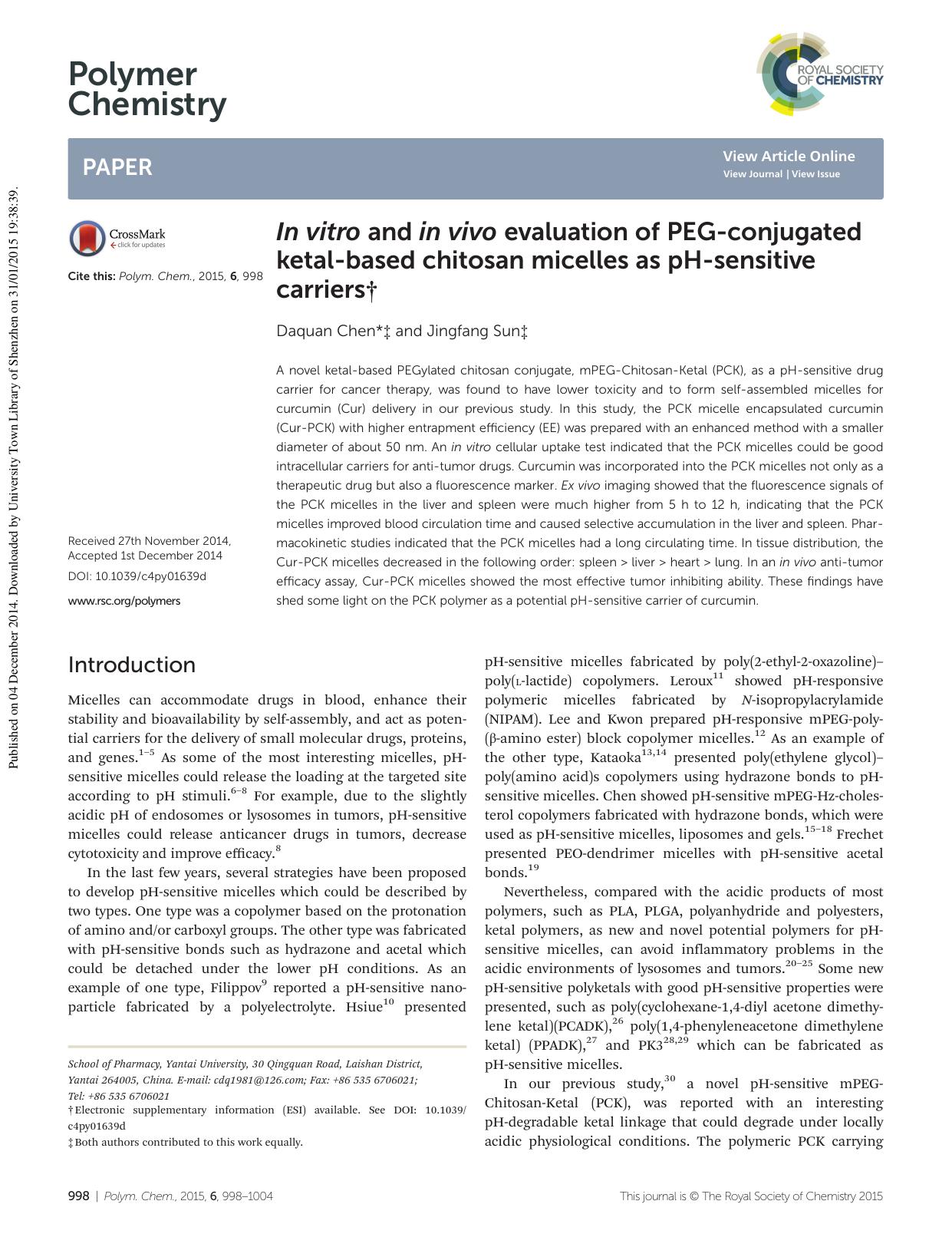 In vitro and in vivo evaluation of PEG-conjugated ketal-based chitosan micelles as pH-sensitive carriers by Daquan Chen Jingfang Sun
