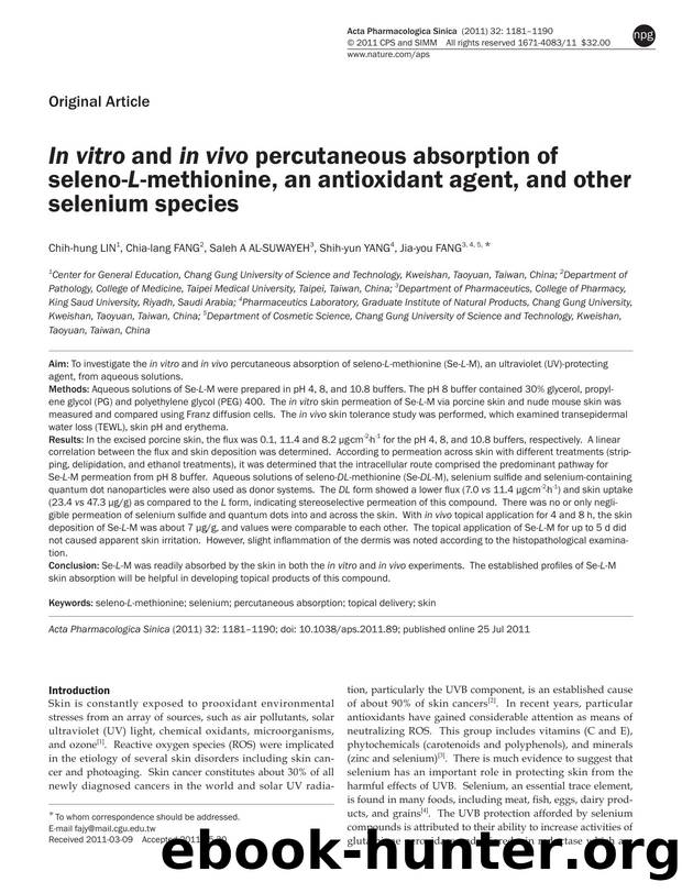 In vitro and in vivo percutaneous absorption of seleno-L-methionine, an antioxidant agent, and other selenium species by Chih-hung Lin & Chia-lang Fang & Saleh A Al-suwayeh & Shih-yun Yang & Jia-you Fang