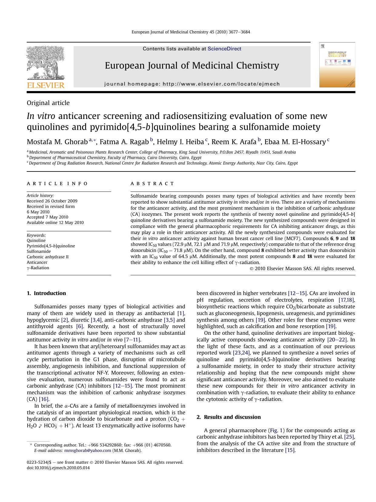 In vitro anticancer screening and radiosensitizing evaluation of some new quinolines and pyrimido[4,5-b]quinolines bearing a sulfonamide moiety by Mostafa M. Ghorab & Fatma A. Ragab & Helmy I. Heiba & Reem K. Arafa & Ebaa M. El-Hossary