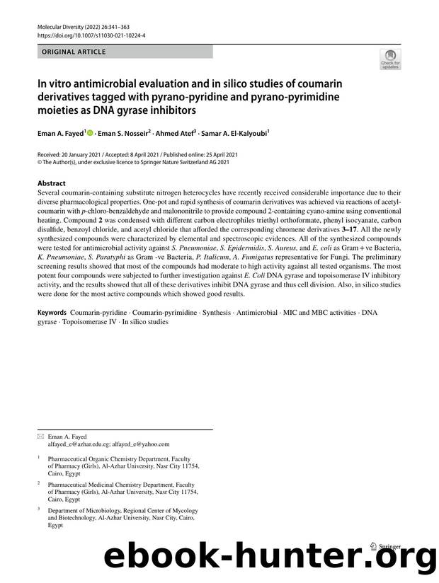 In vitro antimicrobial evaluation and in silico studies of coumarin derivatives tagged with pyrano-pyridine and pyrano-pyrimidine moieties as DNA gyrase inhibitors by Eman A. Fayed & Eman S. Nosseir & Ahmed Atef & Samar A. El‑Kalyoubi