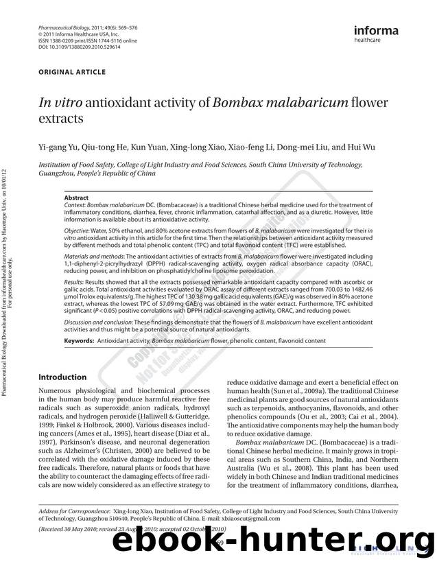 In vitro antioxidant activity of Bombax malabaricum flower extracts by Yi-gang Yu Qiu-tong He Kun Yuan Xing-long Xiao Xiao-feng Li Dong-mei Liu & Hui Wu