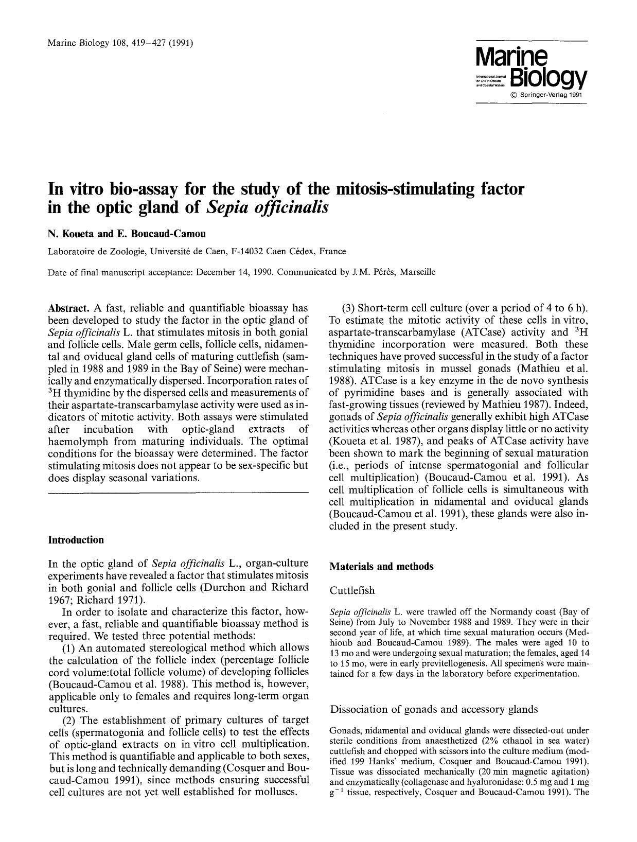 In vitro bio-assay for the study of the mitosis-stimulating factor in the optic gland of <Emphasis Type="Italic">Sepia officinalis <Emphasis> by Unknown