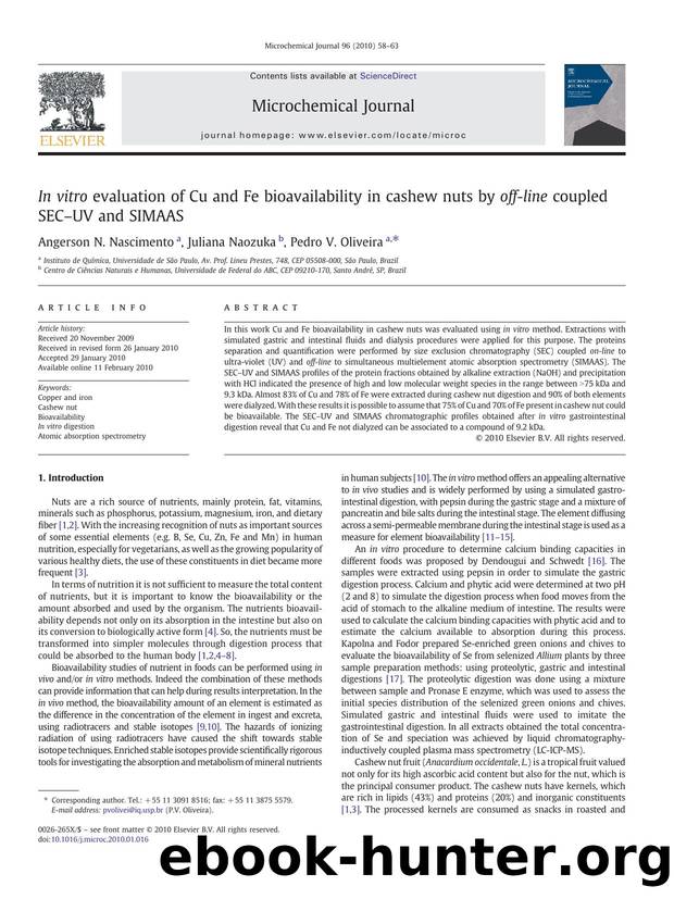 In vitro evaluation of Cu and Fe bioavailability in cashew nuts by off-line coupled SECâUV and SIMAAS by Angerson N. Nascimento; Juliana Naozuka; Pedro V. Oliveira