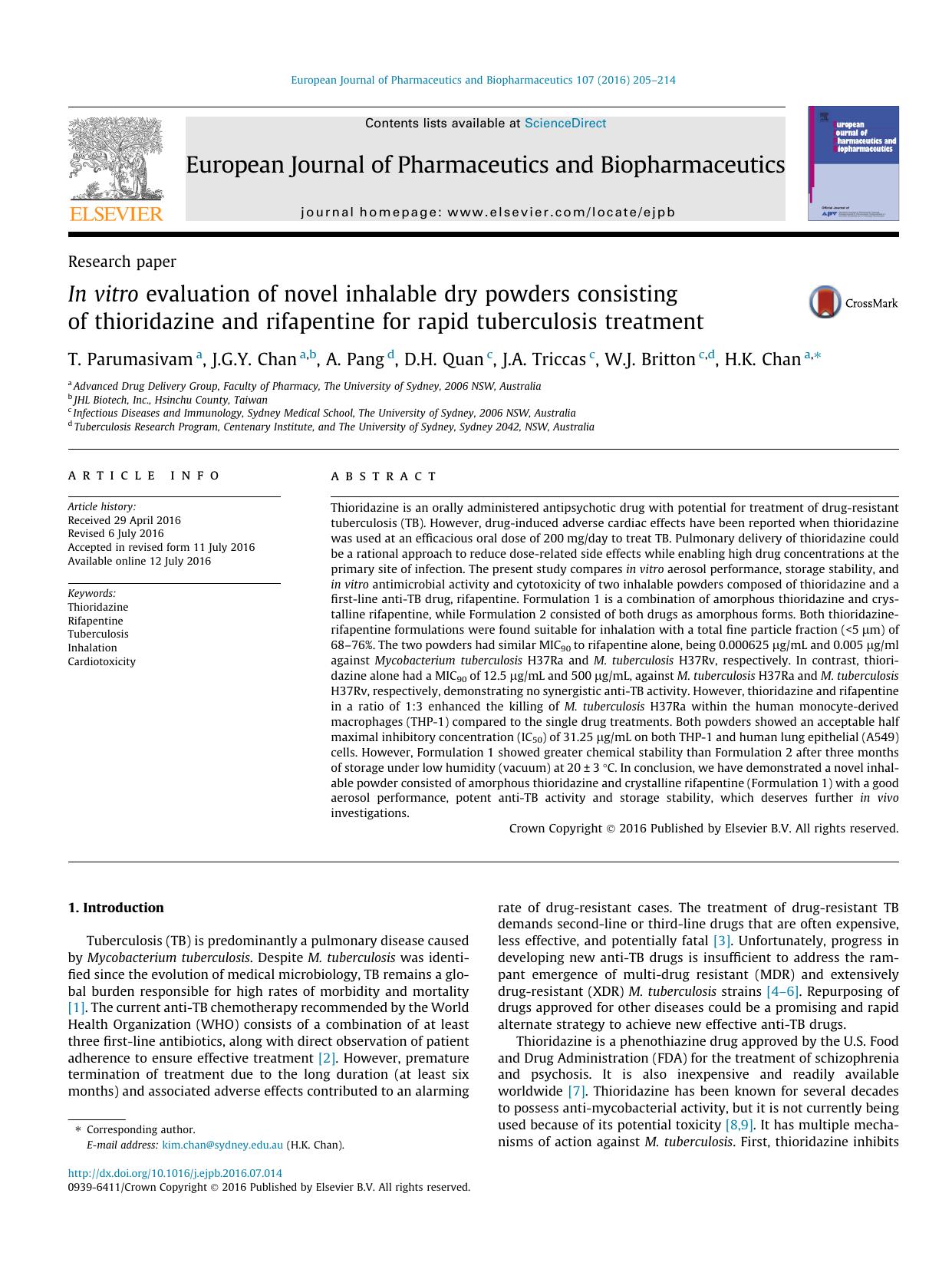 In vitro evaluation of novel inhalable dry powders consisting of thioridazine and rifapentine for rapid tuberculosis treatment by T. Parumasivam & J.G.Y. Chan & A. Pang & D.H. Quan & J.A. Triccas & W.J. Britton & H.K. Chan