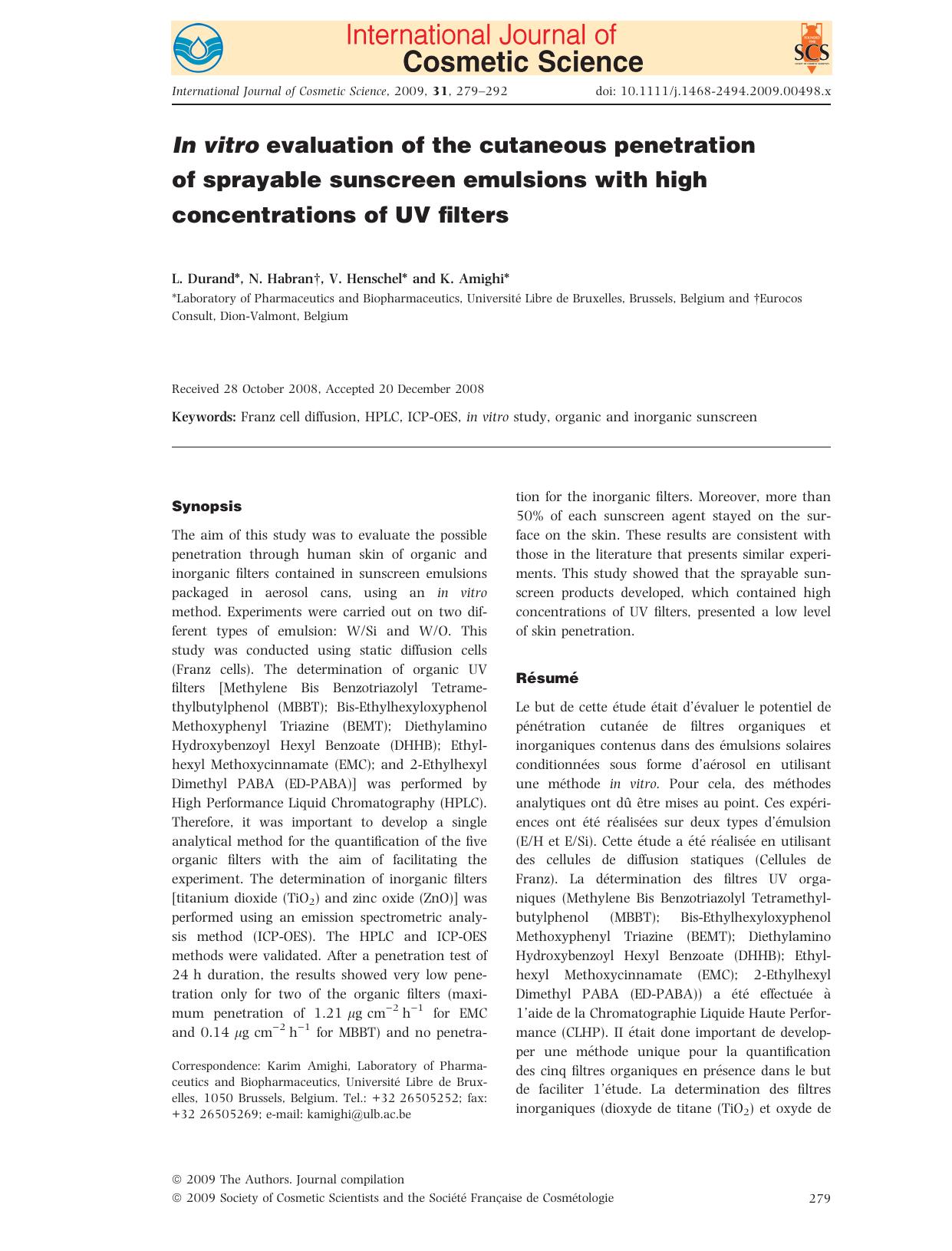 In vitro evaluation of the cutaneous penetration of sprayable sunscreen emulsions with high concentrations of UV filters by Unknown