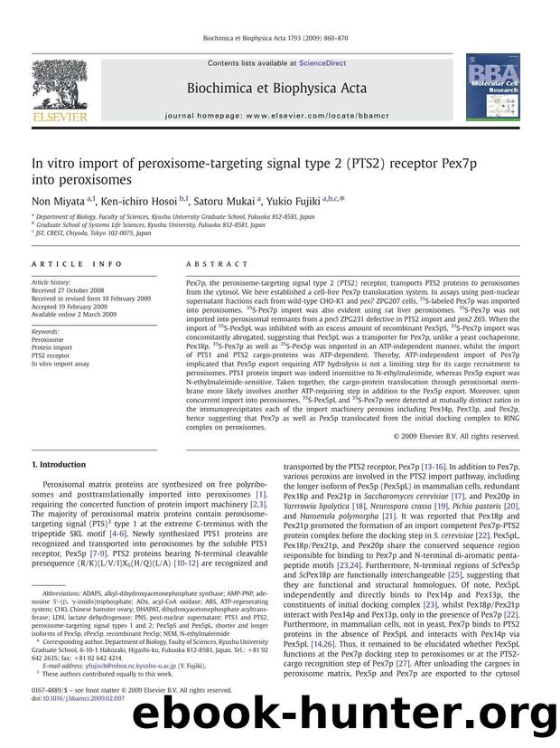 In vitro import of peroxisome-targeting signal type 2 (PTS2) receptor Pex7p into peroxisomes by Non Miyata; Ken-ichiro Hosoi; Satoru Mukai; Yukio Fujiki