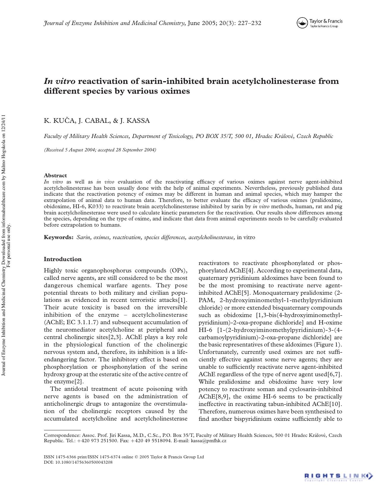 In vitro reactivation of sarin-inhibited brain acetylcholinesterase from different species by various oximes by K. Kuča J. Cabal & J. Kassa
