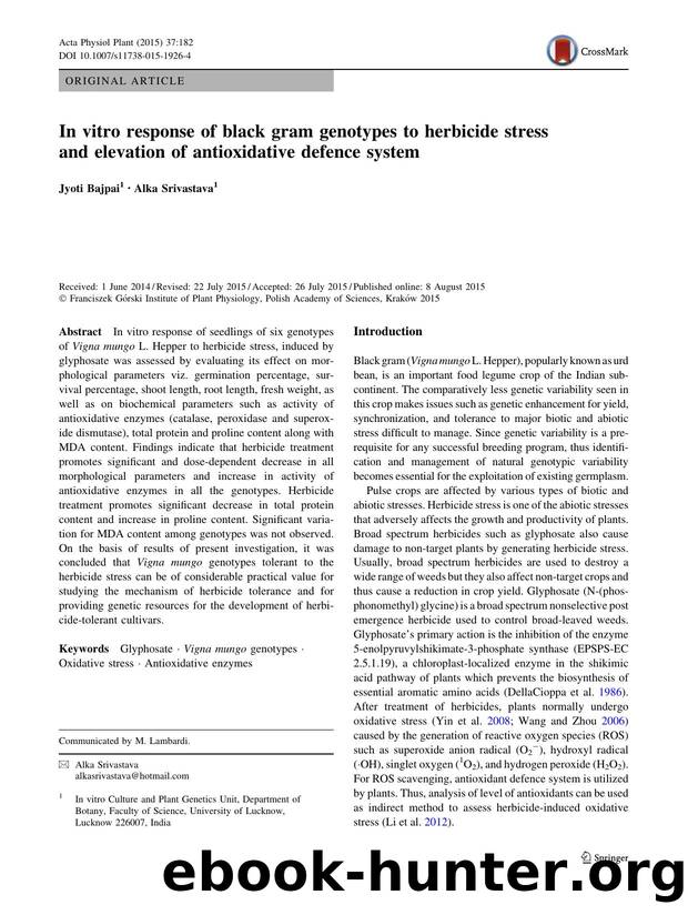 In vitro response of black gram genotypes to herbicide stress and elevation of antioxidative defence system by Jyoti Bajpai & Alka Srivastava