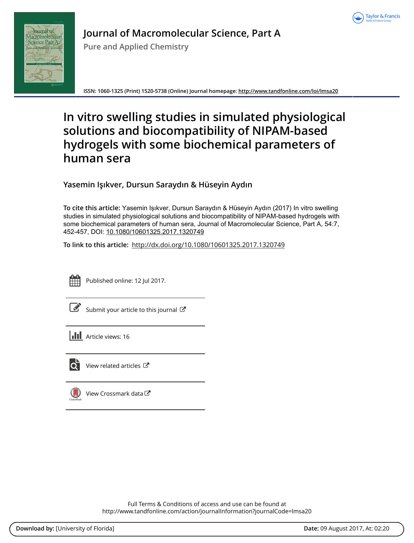 In vitro swelling studies in simulated physiological solutions and biocompatibility of NIPAM-based hydrogels with some biochemical parameters of human sera by Yasemin Isıkver & Dursun Saraydın & Hüseyin Aydın